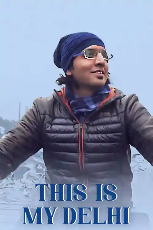 This is My Delhi