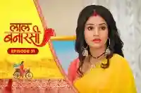 E31 - Laal Banarasi