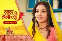 E32 - Laal Banarasi