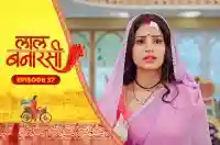 E37 - Laal Banarasi