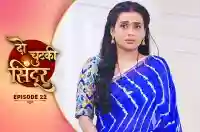 E22 - Do Chutki Sindoor