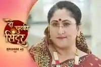 E42 - Do Chutki Sindoor