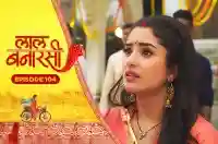 E104 - Laal Banarasi