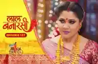 E127 - Laal Banarasi