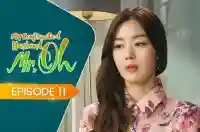 E11 - My Contracted Husband, Mr. Oh!