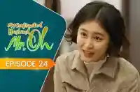 E24 - My Contracted Husband, Mr. Oh!