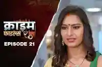 Ep 21 - Looteri Dulhan