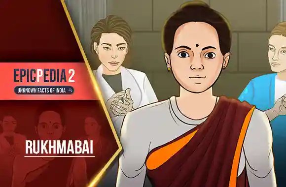 Watch Epicpedia 2 Online | E3 - Rukhma Bai | EPIC ON